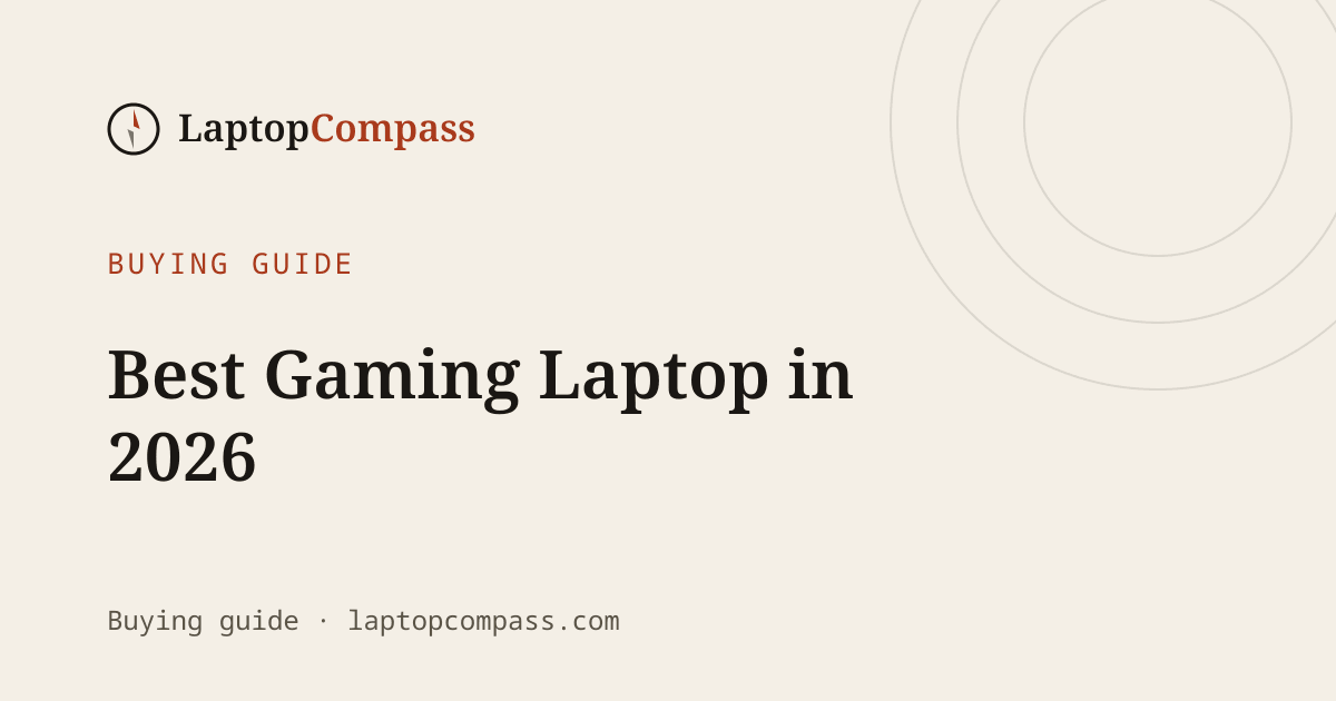 Best Gaming Laptop in 2026 · LaptopCompass